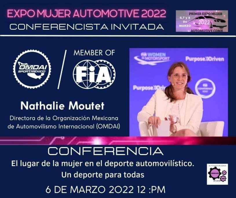 Nathalie Moutet | Mujeres en el automovilismo Nathalie Moutet, directora de OMDAI Sport México, conferencista de Expo Mujer Automotive 2022 sobre mujeres en el automovilismo.